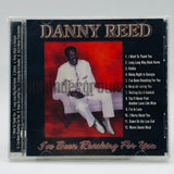 Danny Reed: I've Been Reaching For You: CD