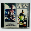 South Click – Nothin But Drama CD, front cover