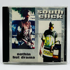 South Click – Nothin But Drama CD, front cover