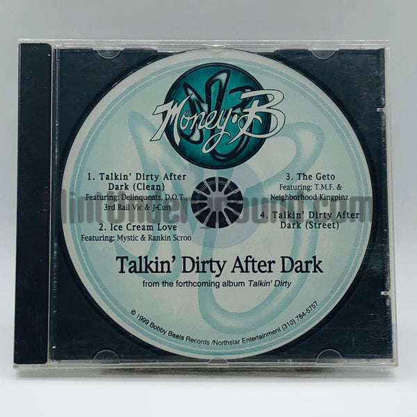 Money-B/Money B: Talkin' Dirty After Dark/Ice Cream Love/The Geto: CD Single Money-B/Money B: Talkin' Dirty After Dark/Ice Cream Love/The Geto: CD Single
