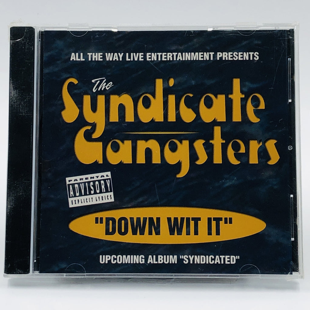 Syndicate Gangsters – Down Wit It CD, front cover