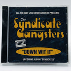 Syndicate Gangsters – Down Wit It CD, front cover