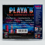 Playa "B" & The Midwest Click: My Life My Time (1997 Unreleased Album): CD