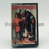 Slamm Syndicate: Every Dog Has Its Day: Cassette