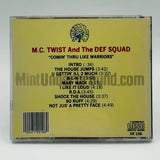M.C. Twist and The Def Squad/MC Twist: Comin' Thru Like Warriors: CD