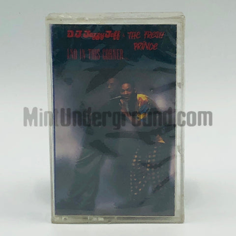 DJ Jazzy Jeff & The Fresh Prince: And In This Corner: Cassette