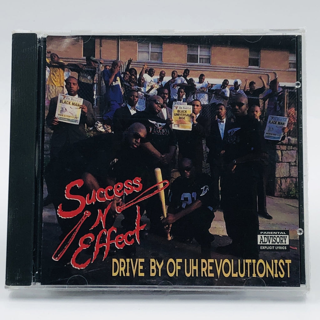 Success-N-Effect/Success N Effect – Drive-By Of Uh Revolutionist CD, front cover
