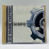 C+C Music Factory: I'll Always Be Around: CD Single