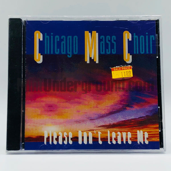 Chicago Mass Choir: Please Don't Leave Me: CD Chicago Mass Choir: Please Don't Leave Me: CD
