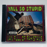 Yall So Stupid: Van Full Of Pakistans: CD