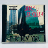 Rodney O & Joe Cooley: Fuck New York: CD
