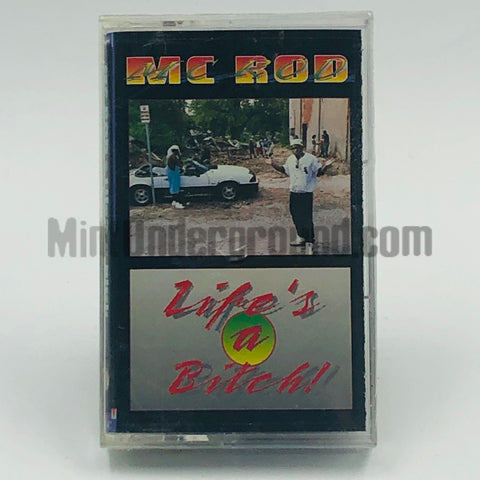 MC Rod: Life's A Bitch: Cassette