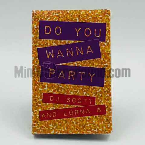 DJ Scott & Lorna B: Do You Wanna Party: Casette Single