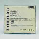 Hiram Bullock: Way Kool: CD