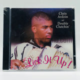 Chris Ardoin and Double Clutchin: Lick It Up: CD