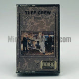 Tuff Crew: Still Dangerous: Cassette