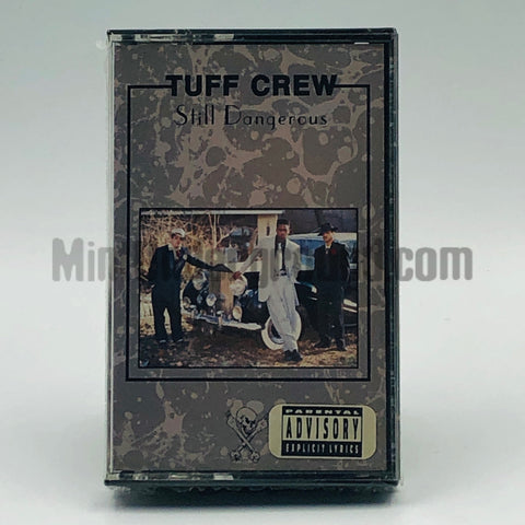 Tuff Crew: Still Dangerous: Cassette