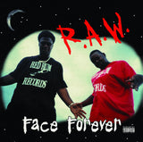 Face Forever: R.A.W. (Rage Against Weakness): Vinyl