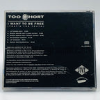 Too Short – I Want To Be Free (That's The Truth) CD Single, back cover