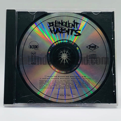 Delinquent Habits: When The Stakes Are High: CD Single: Promo