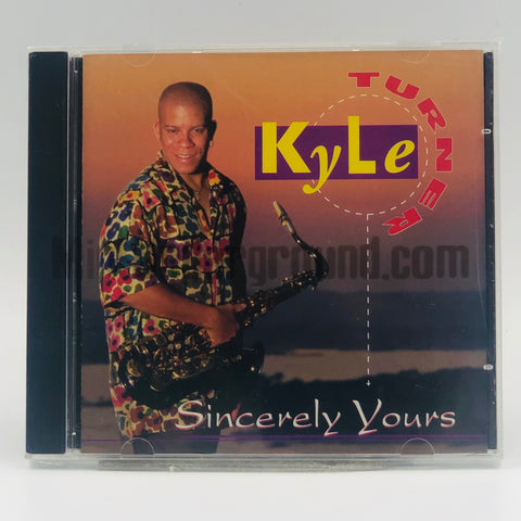 Kyle Turner: Sincerely Yours: CD