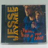 Jesse Jaymes: Thirty Footer In Your Face: CD