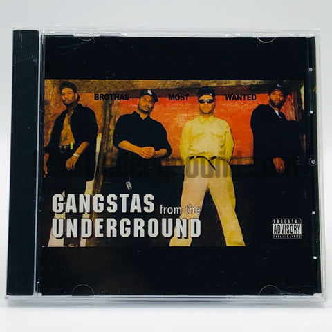 B.M.W./BMW/Brothas Most Wanted: Gangstas From The Underground: CD