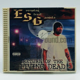 E.S.G./ESG (Everyday Street Gangsta): Return Of The Living Dead: CD