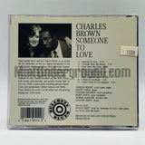 Charles Brown: Someone To Love: CD