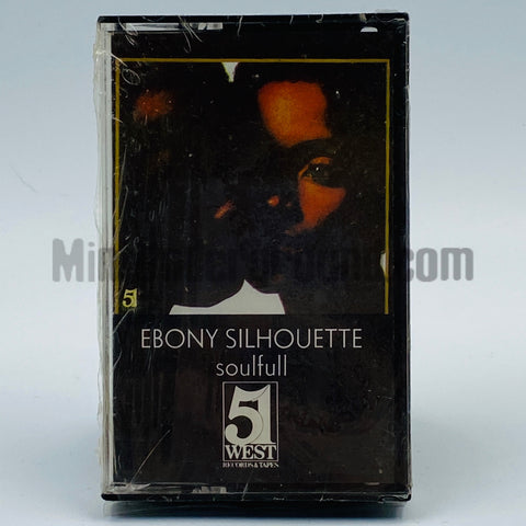 Ebony Silhouette: Soulfull: Cassette
