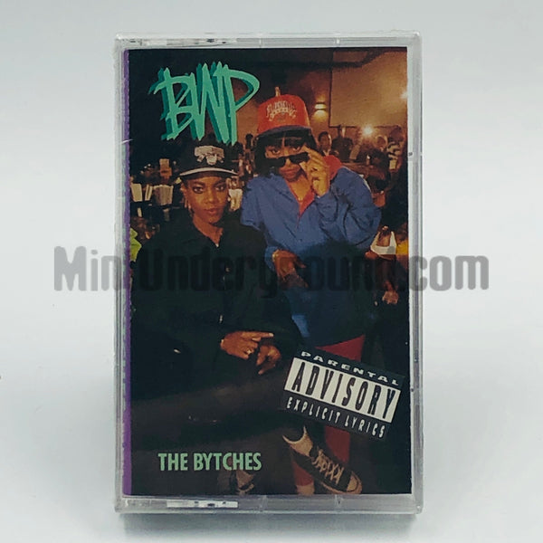 BWP: The Bytches: Cassette – Mint Underground