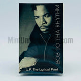 L.P. The lyrical Poet: Bob To Tha Rhytm: Cassette Single