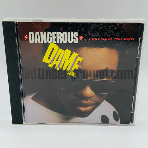 Dangerous Dame: I Got What You Want: CD