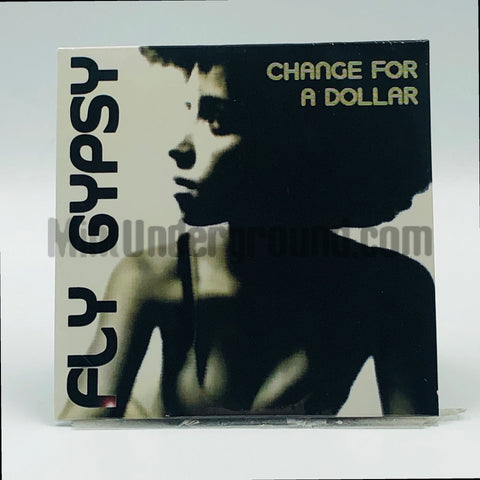 Fly Gypsy: Change For A Dollar: CD