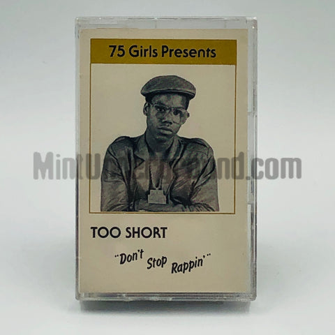 Too Short: Don't Stop Rappin': Cassette