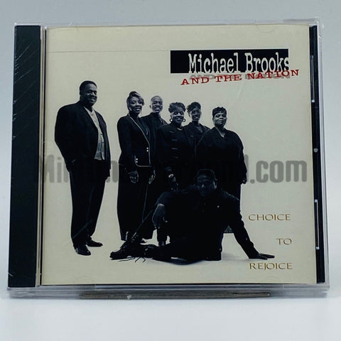 Michael Brooks And The Nation: Choice To Rejoice: CD