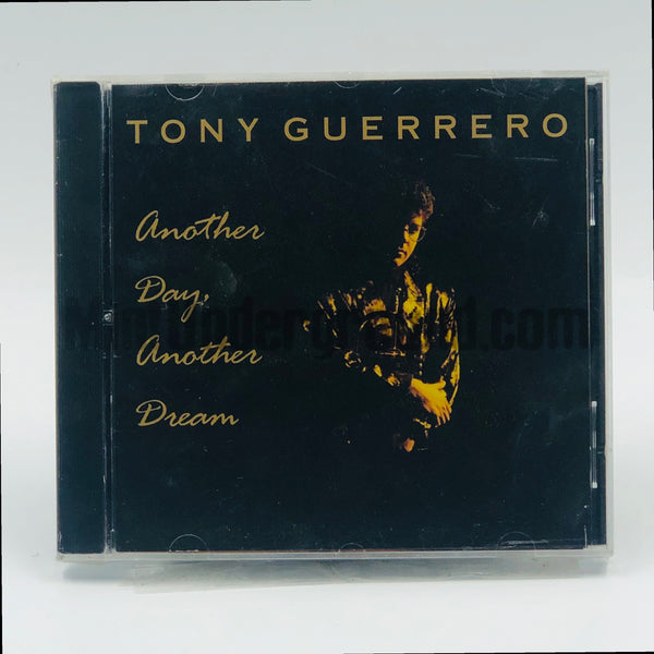 Tony Guerrero: Another Day, Another Dream: CD Tony Guerrero: Another Day, Another Dream: CD