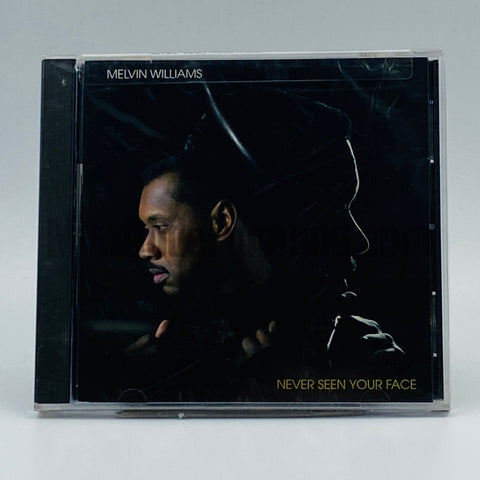 Melvin Williams: Never Seen Your Face: CD