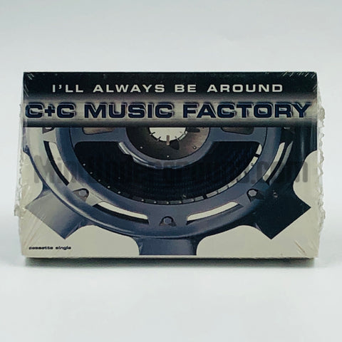 C+C Music Factory: I'll Always Be Around: Cassette Single