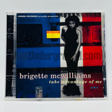 Brigette McWilliams: Take Advantage Of Me: CD