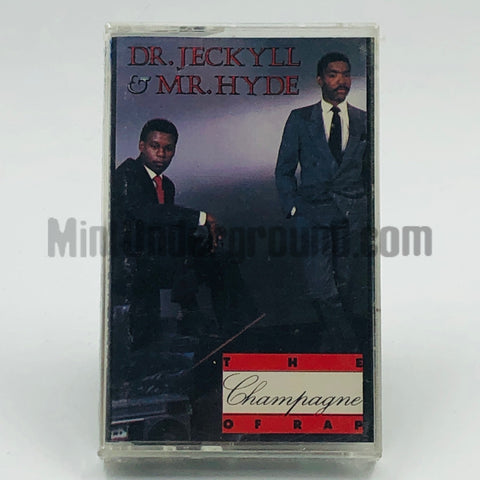 Dr. Jeckyll And Mr. Hyde (Andre Harrell): The Champagne Of Rap: Cassette