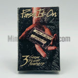 3 Steps From Nowhere: Pass It On: Cassette Single