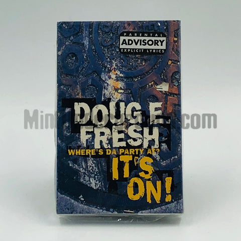 Doug E. Fresh: It's On/Where's da Party At: Cassette Single