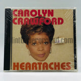 Carolyn Crawford: Heartaches: CD