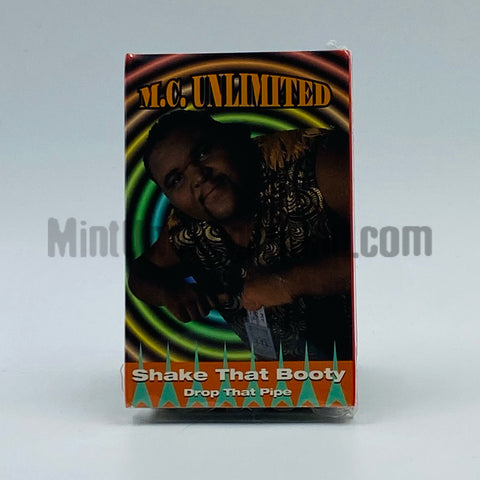 MC Unlimited: Shake That Booty/Drop That Pipe: Cassette Single