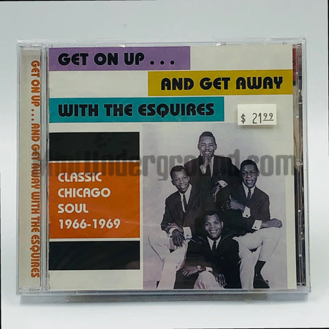 The Esquires: Get On Up...And Get Away With The Esquires: CD