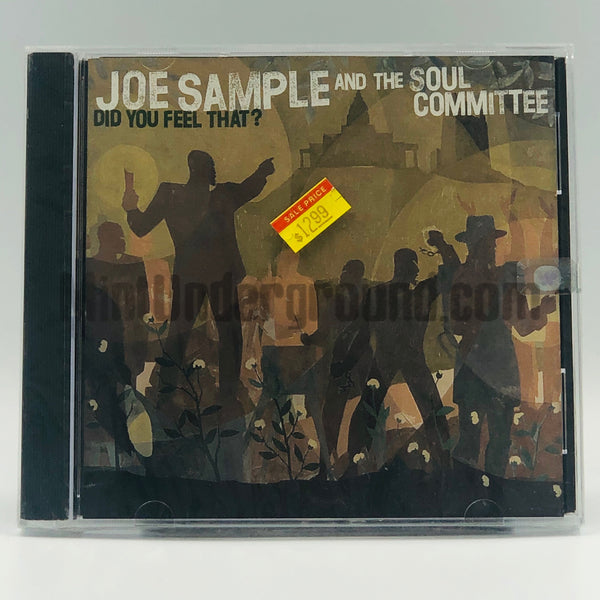Joe Sample and The Soul Committee: Did You Feel That: CD – Mint