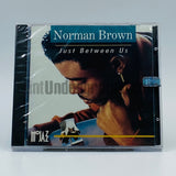 Norman Brown: Just Between Us: CD