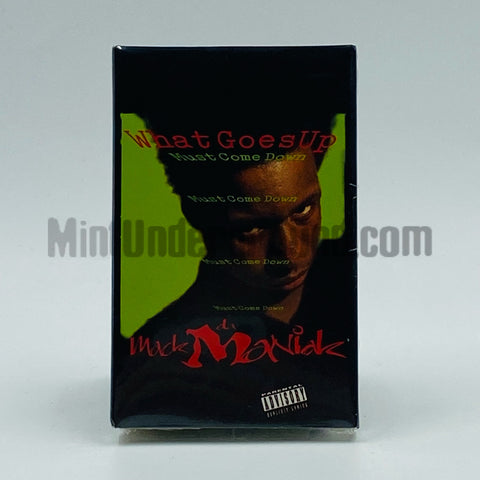 Mack Da Maniak: What Goes Up: Cassette Single