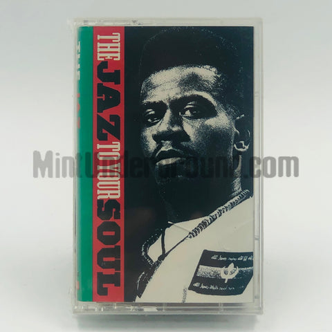 The Jaz: To Your Soul: Cassette